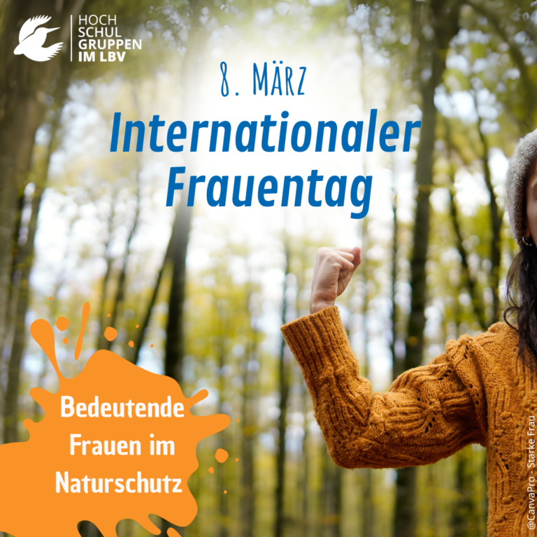 Weltfrauentag – Bedeutende Frauen im Naturschutz